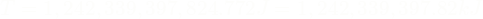 \[T = 1,242,339,397,824.772 J = 1,242,339,397.82 kJ\]
