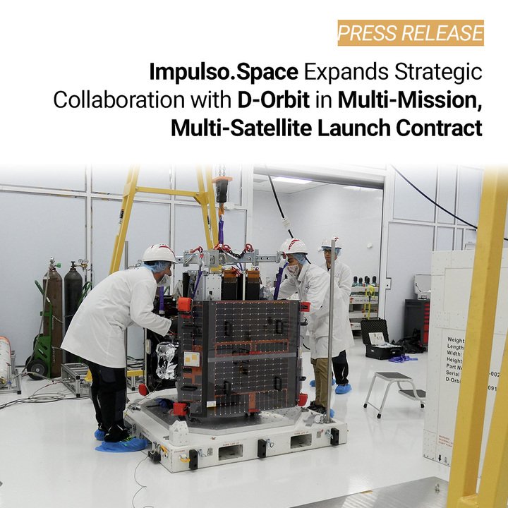 Impulso.Space Expands Strategic Collaboration with D-Orbit in Multi-Mission, Multi-Satellite Launch Contract