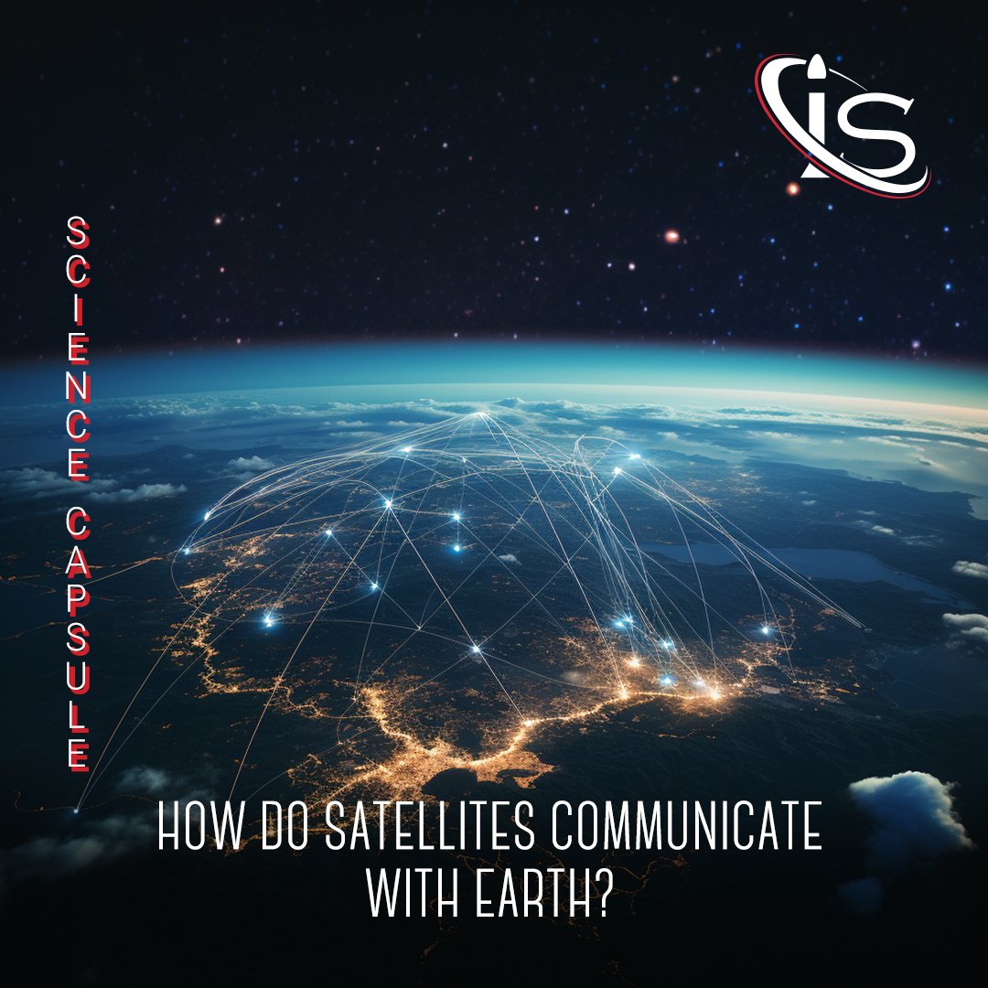 How Do Satellites Communicate with Earth?