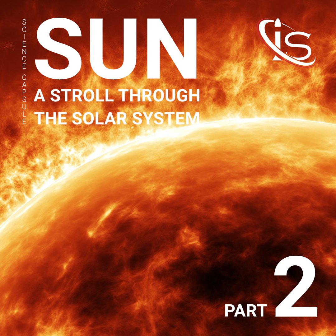 The Sun and Its Influence – A Stroll Through the Solar System