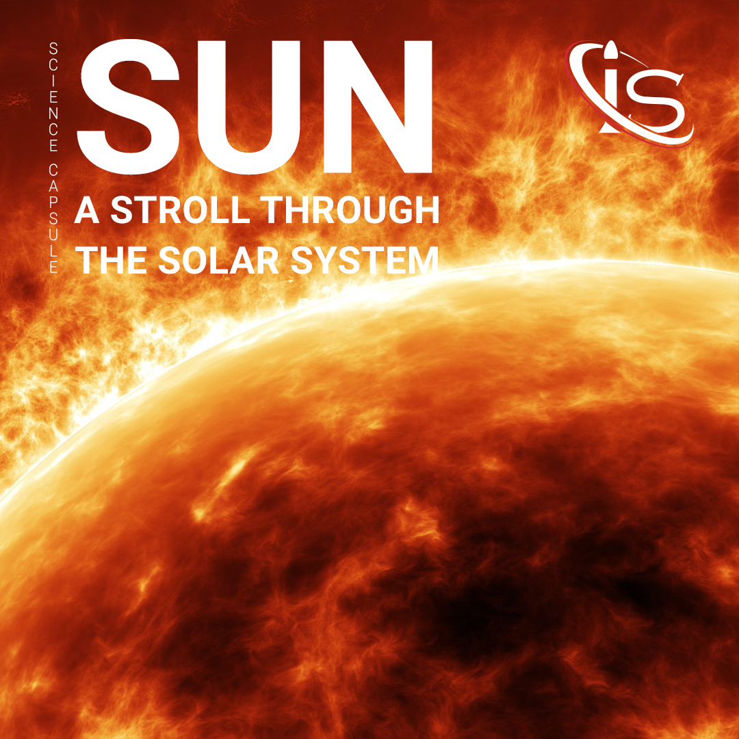 The Sun &#8211; Structure and Origin: A Stroll Through the Solar System